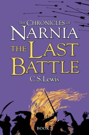 The Last Battle by Lewis, C. S.