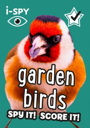 i-SPY Garden Birds : Spy it! Score it! by i-SPY