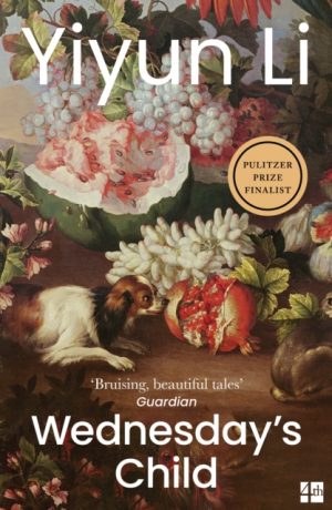 Wednesday’s Child by Li, Yiyun