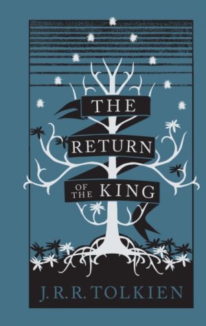 The Return of the King : Book 3 by Tolkien, J. R. R.