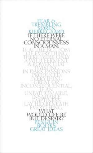 Fear and Trembling by Kierkegaard, Soren, Hannay, Alastair