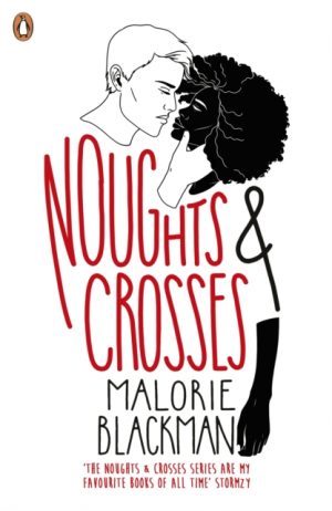 Noughts & Crosses by Blackman, Malorie