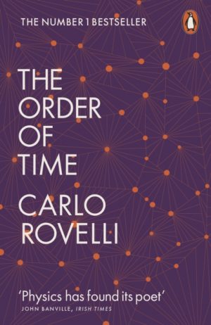 The Order of Time by Rovelli, Carlo
