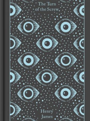 The Turn of the Screw and Other Ghost Stories by James, Henry
