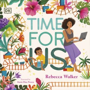 Time for Us by Walker, Rebecca