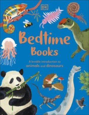 Bedtime Books : A Lovable Introduction to Animals and Dinosaurs by Akhter, Zeshan