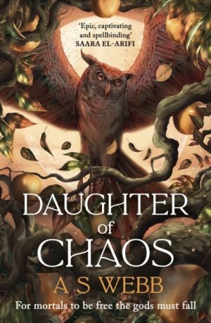 Daughter of Chaos by Webb, A S