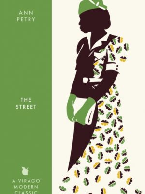 The Street by Petry, Ann