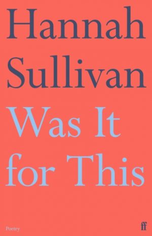 Was It for This by Sullivan, Hannah
