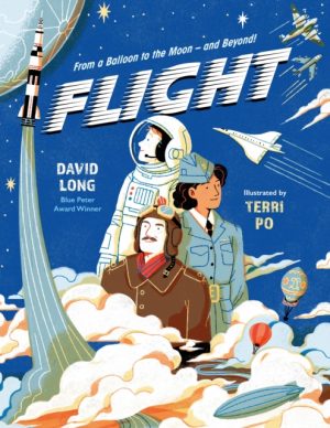 Flight : From a Balloon to the Moon – and Beyond by Long, David (Author)