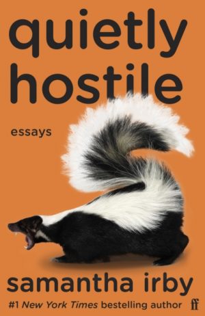Quietly Hostile by Irby, Samantha