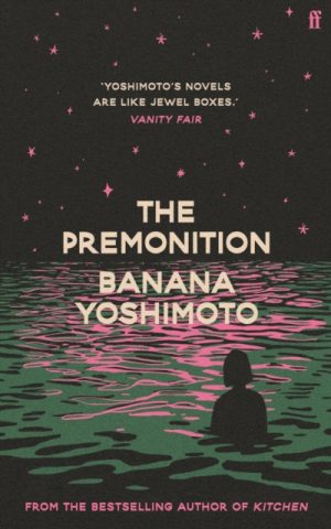 The Premonition by Yoshimoto, Banana