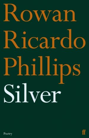 Silver by Phillips, Rowan Ricardo