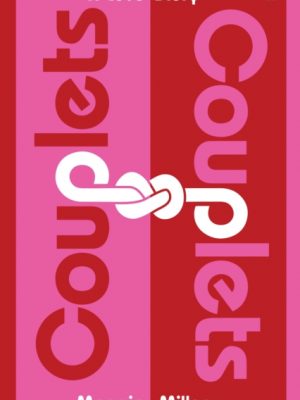 Couplets : A Love Story by Millner, Maggie