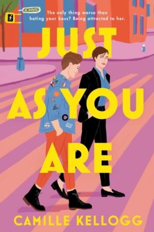 Just as You Are : A Novel by Kellog, Camille