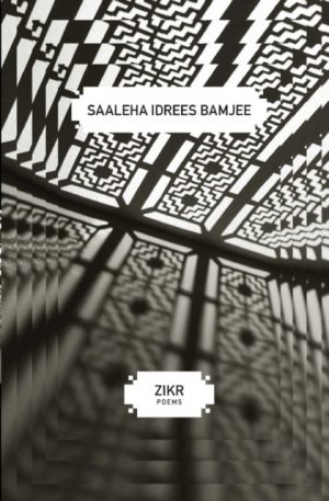Zikr by Bamjee, Saaleha Idrees