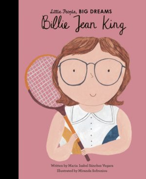 Billie Jean King : Volume 39 by Sanchez Vegara, Maria Isabel, Sofroniou, Miranda