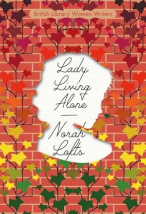 Lady Living Alone : 26 by Lofts, Norah