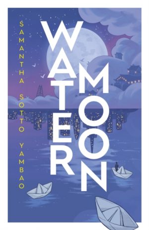 Water Moon by Yambao, Samantha Sotto
