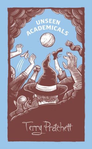 Unseen Academicals : (Discworld Novel 37) by Pratchett, Terry