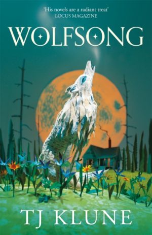 Wolfsong by Klune, TJ