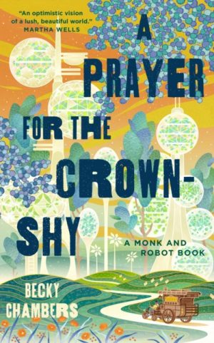 A Prayer for the Crown-Shy : 2 by Chambers, Becky