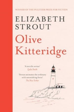 Olive Kitteridge : A Novel in Stories by Strout, Elizabeth