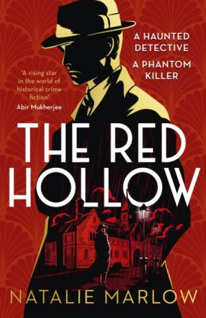 The Red Hollow : A haunted detective, a phantom killer... by Marlow, Natalie