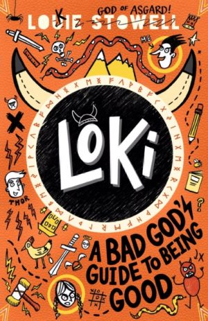 Loki: A Bad God's Guide to Being Good : The No. 1 bestseller by Stowell, Louie, Stowell, Louie