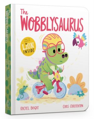 The Wobblysaurus Board Book by Bright, Rachel