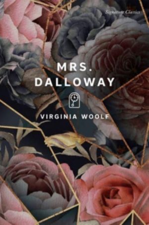Mrs. Dalloway by Woolf, Virginia