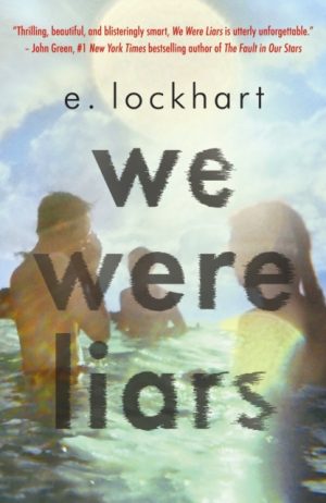 We Were Liars : Soon to be a major TV series on Amazon Prime! by Lockhart, E.