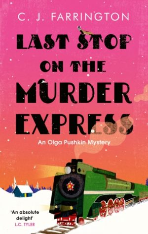 Last Stop on the Murder Express by Farrington, C J