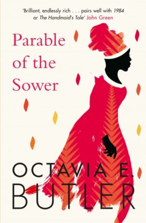 Parable of the Sower : the New York Times bestseller by Butler, Octavia E.