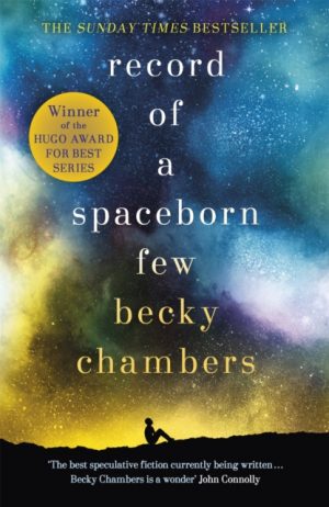 Record of a Spaceborn Few : Wayfarers 3 by Chambers, Becky