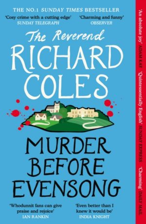 Murder Before Evensong : The instant no. 1 Sunday Times bestseller by Coles, Reverend Richard