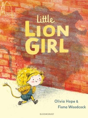 Little Lion Girl by Hope, Olivia