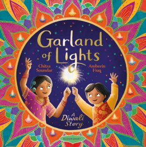 Garland Of Lights : A Diwali Story by Soundar, Chitra