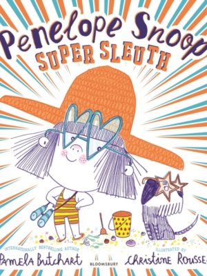 Penelope Snoop, Super Sleuth by Roussey, Christine
