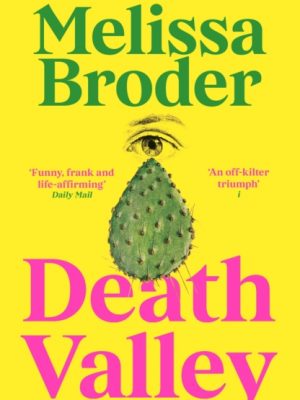 Death Valley by Broder, Melissa