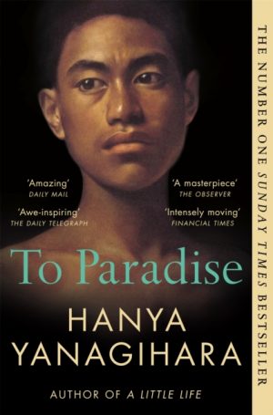 To Paradise by Yanagihara, Hanya