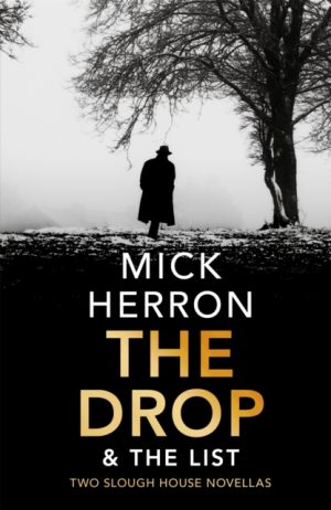 The Drop & The List by Herron, Mick
