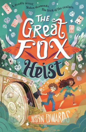 The Great Fox Heist by Edwards, Justyn