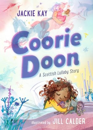 Coorie Doon: A Scottish Lullaby Story by Kay, Jackie