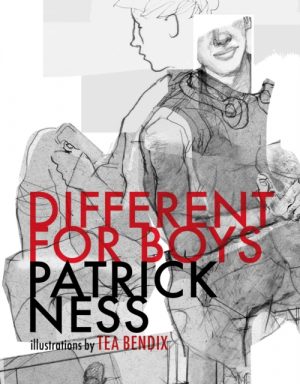 Different for Boys by Ness, Patrick, Bendix, Tea