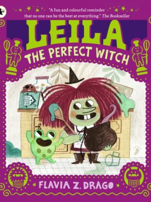 Leila, the Perfect Witch by Drago, Flavia Z.