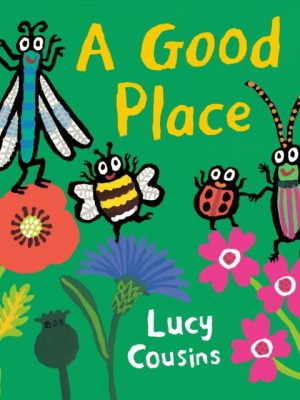 A Good Place by Cousins, Lucy