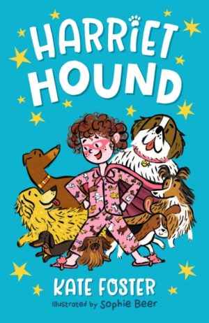 Harriet Hound by Foster, Kate