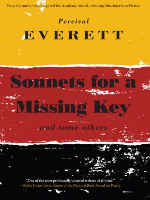 Sonnets for a Missing Key : and some others by Everett, Percival