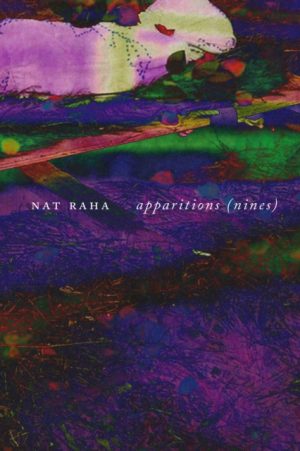 apparitions : (nines) by Raha, Nat